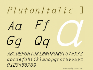 ☞Pluton Italic Version 001.000 ;com.myfonts.easy.proportional-lime.pluton.italic.wfkit2.version.3oDC图片样张
