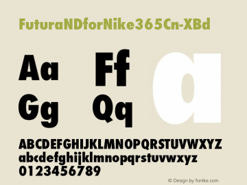 FuturaNDforNike365Cn-XBd Font,☞Futura ND for Nike 365 Cn XBd Font,Futura ND for Nike 365 Cn XBd Font|☞Futura for Nike 365 Cn XBd Futura ND Cn ExtraBold for Nike 365, version 1.41; ttfautohint (