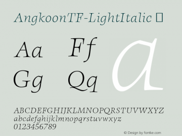 ☞AngkoonTF-LightItalic Version 4.452 2003;com.myfonts.easy.fontfont.angkoon.tf-light-italic.wfkit2.version.38Mu图片样张