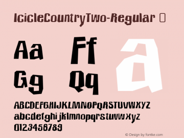 ☞IcicleCountryTwo-Regular Version 4.001;com.myfonts.easy.typodermic.icicle-country-two.two.wfkit2.version.3QXa图片样张