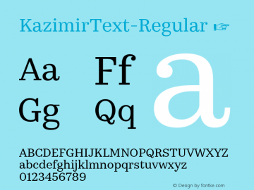 ☞KazimirText Version 1.200;PS (version unavailable);hotconv 1.0.88;makeotf.lib2.5.647800;com.myfonts.easy.cstm-fonts.kazimir-text.regular.wfkit2.version.4BPW图片样张