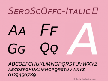 ☞Sero SC Offc Italic Version 7.504; 2011; Build 1023;com.myfonts.easy.fontfont.sero.offc-regular-italic-sc.wfkit2.version.4d3e图片样张