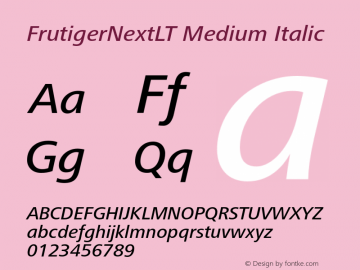 FrutigerNextLT Medium Italic 001.000 Font Sample