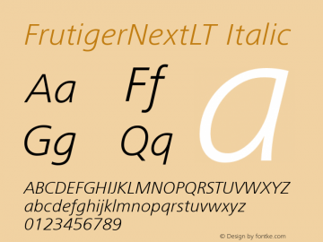 FrutigerNextLT Italic Version 1.00 Font Sample