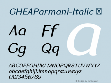 ☞GHEAParmani-Italic Version 1.000;com.myfonts.armtype.ghea-parmani.italic.wfkit2.3BAg图片样张