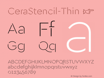 ☞Cera Stencil Thin Version 1.001;PS 001.001;hotconv 1.0.70;makeotf.lib2.5.58329; ttfautohint (v1.5);com.myfonts.easy.type-me-fonts.cera-stencil-std.thin.wfkit2.version.4nSM图片样张