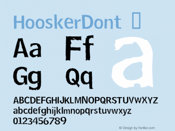 ☞HooskerDont Macromedia Fontographer 4.1.5 5/28/02;com.myfonts.easy.t26.hoosker.dont.wfkit2.version.DCW图片样张