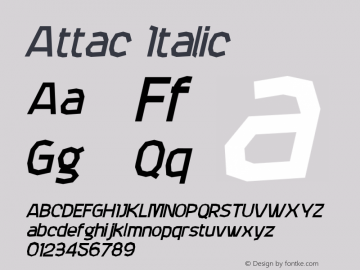 Attac Italic Version 1.00 Font Sample