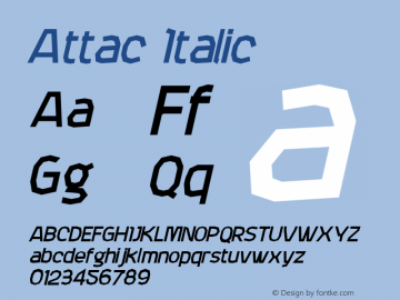 Attac Italic Version 001.000 Font Sample