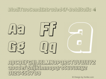 ☞Bladi Two Condensed Extruded 4F Bold Italic 1.3;com.myfonts.4thfebruary.bladi-two-4f.cond-extruded-bold-italic.wfkit2.3ddC图片样张