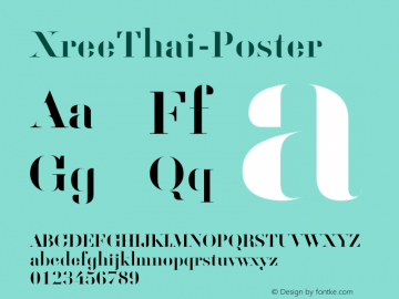 ☞XreeThai-Poster Version 1.000;com.myfonts.behaviour.xree.thai-poster.wfkit2.3EAS图片样张