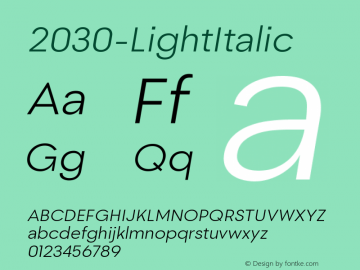 ☞2030 Light Italic 1.000; ttfautohint (v0.95) -d;com.myfonts.easy.noir-typo.2030.light-italic.wfkit2.version.4Tpq图片样张