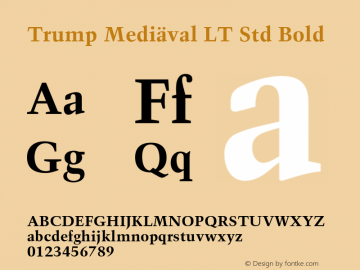 Trump Mediäval LT Std Bold Version 1.040;PS 001.002;Core 1.0.35;makeotf.lib1.5.4492 Font Sample