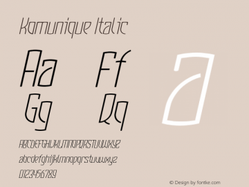 Komunique Italic Version 001.000 Font Sample