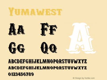 ☞Yumawest Version 1.000;com.myfonts.otto-maurer.yuma.west.wfkit2.3cwP图片样张