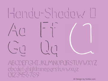 ☞Handu-Shadow Version 1.011;PS 001.001;hotconv 1.0.56;com.myfonts.alex-jacque.handu.shadow.wfkit2.3PJW图片样张