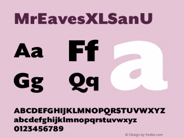 ☞MrEavesXLSanU Version 4.0; release;com.myfonts.easy.emigre.mr-eaves-xl-sans.ultra.wfkit2.version.3ndo图片样张