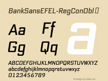 ☞BankSansEFEL-RegConObl Version 1.001 2016; ttfautohint (v1.3);com.myfonts.easy.ef.bank-sans-ef.cond-obl.wfkit2.version.4Byk图片样张