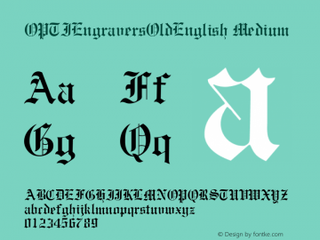 OPTIEngraversOldEnglish Medium 001.000 Font Sample