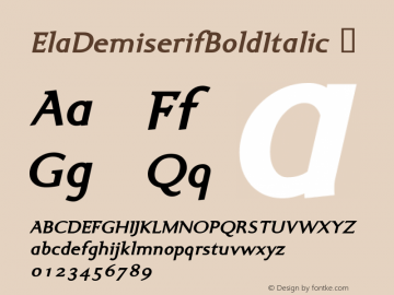 ☞ElaDemiserifBoldItalic Macromedia Fontographer 4.1.5 11.10.2005;com.myfonts.easy.wiescherdesign.ela-demiserif.bold-italic.wfkit2.version.2uDx图片样张