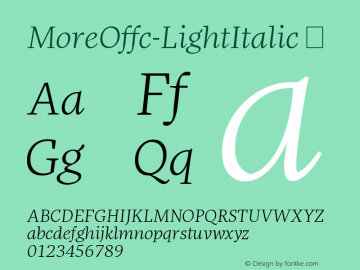 ☞More Offc Light Italic Version 7.504; 2010; Build 1020; ttfautohint (v1.5);com.myfonts.easy.fontfont.more.offc-light-italic.wfkit2.version.3YBj图片样张