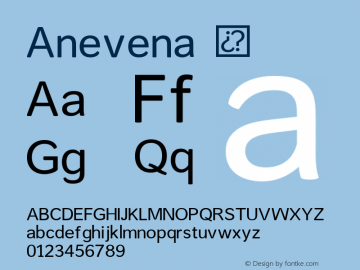 ☞Anevena Version 1.001 2015;com.myfonts.easy.leandro-ribeiro-machado.anevena.regular.wfkit2.version.4t8T图片样张