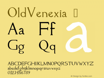 ☞Old Venexia Version 001.100 ;com.myfonts.proportional-lime.old-venexia.regular.wfkit2.41Ex图片样张