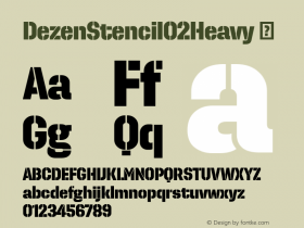 ☞DezenStencil02Heavy Version 1.000;com.myfonts.easy.dizajndesign.dezen-stencil-02.heavy.wfkit2.version.3otQ图片样张