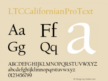 ☞LTCCalifornianProText Version 3.000 2013; ttfautohint (v1.5);com.myfonts.easy.lanston.ltc-californian.pro-text.wfkit2.version.46EM图片样张