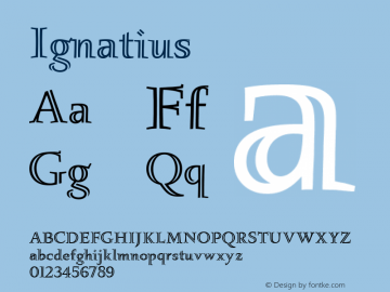 ☞Ignatius Version 2.00; 2006;com.myfonts.easy.itc.ignatius.ignatius.wfkit2.version.3Lto图片样张