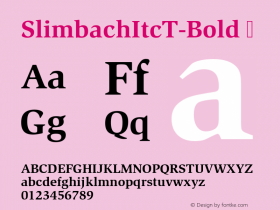 ☞SlimbachItcT Bold Version 001.005;com.myfonts.easy.urw.itc-slimbach.bold.wfkit2.version.3Lp图片样张