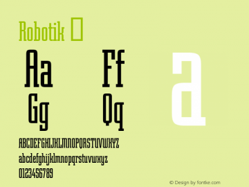 ☞Robotik Version 1.0;com.myfonts.easy.mti.robotik.plain.wfkit2.version.ss8图片样张