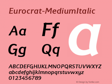 ☞Eurocrat-MediumItalic Version 001.000 ; ttfautohint (v1.5);com.myfonts.easy.mti.eurocrat.medium-italic.wfkit2.version.tdo图片样张