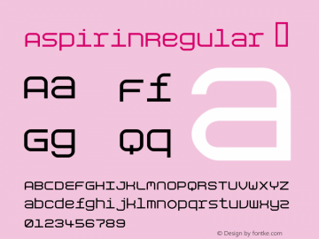 ☞AspirinRegular Macromedia Fontographer 4.1.5 5/21/02;com.myfonts.t26.aspirin.regular.wfkit2.E5y图片样张