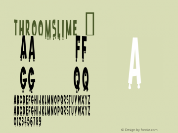 ☞Throom! Slime! 1, 2003;com.myfonts.pizzadude.throom.slime.wfkit2.26wp图片样张