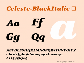 ☞Celeste-BlackItalic Version 4.460 2000;com.myfonts.easy.fontfont.ff-celeste.black-italic.wfkit2.version.37u2图片样张