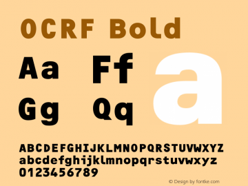 OCRF Bold Version 001.000 Font Sample