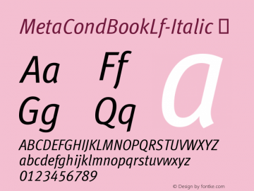 ☞MetaCondBookLf-Italic Version 4.301; 2001; ttfautohint (v1.5);com.myfonts.easy.fontfont.meta-condensed.book-lf-italic.wfkit2.version.37tf图片样张