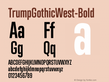 ☞TrumpGothicWest-Bold Version 001.000 ; ttfautohint (v1.5);com.myfonts.easy.canadatype.trump-gothic.west-bold.wfkit2.version.2sYf图片样张