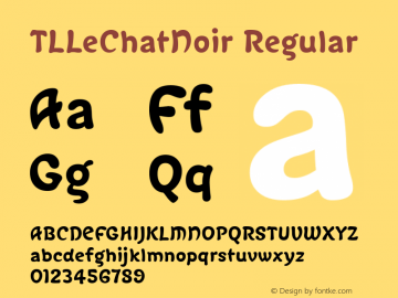 TLLeChatNoir Regular Macromedia Fontographer 4.1.4 3/17/99 Font Sample