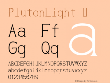 ☞Pluton Light Version 001.000 ;com.myfonts.easy.proportional-lime.pluton.light.wfkit2.version.3oDE图片样张