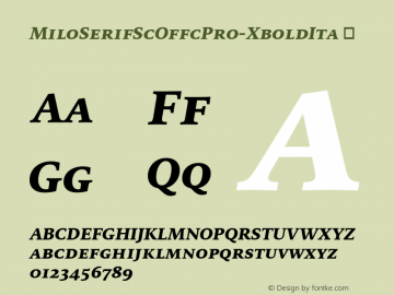 ☞Milo Serif SC Offc Pro Xbold Italic Version 7.504; 2009; Build 1021;com.myfonts.easy.fontfont.milo-serif.offc-pro-extra-bold-italic-sc.wfkit2.version.3Y5A图片样张