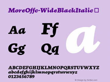 ☞More Offc Wide Black Italic Version 7.504; 2010; Build 1020;com.myfonts.easy.fontfont.more.offc-wide-black-italic.wfkit2.version.3YBs图片样张