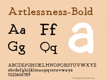 ☞Artlessness-Bold Version 1.001; ttfautohint (v0.95) -d;com.myfonts.easy.sugargliderz.artlessness.bold.wfkit2.version.4ScQ图片样张