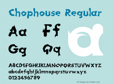 Chophouse Regular Version 1.000;PS 001.000;hotconv 1.0.38图片样张