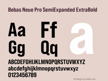 Bebas Neue Pro SemiExpanded ExtraBold Version 1.000;PS 001.000;hotconv 1.0.88;makeotf.lib2.5.64775图片样张