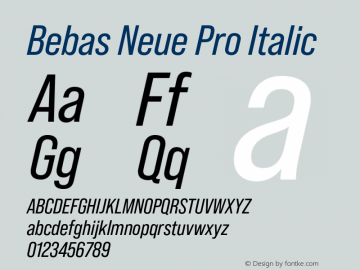 Bebas Neue Pro Italic Version 1.100;PS 001.100;hotconv 1.0.88;makeotf.lib2.5.64775图片样张