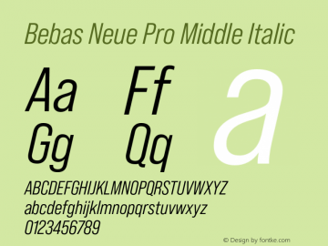 Bebas Neue Pro Middle Italic Version 1.100;PS 001.100;hotconv 1.0.88;makeotf.lib2.5.64775图片样张