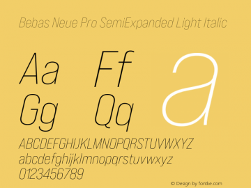 Bebas Neue Pro SemiExpanded Light Italic Version 1.000;PS 001.000;hotconv 1.0.88;makeotf.lib2.5.64775图片样张