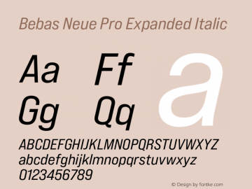 Bebas Neue Pro Expanded Italic Version 1.000;PS 001.000;hotconv 1.0.88;makeotf.lib2.5.64775图片样张